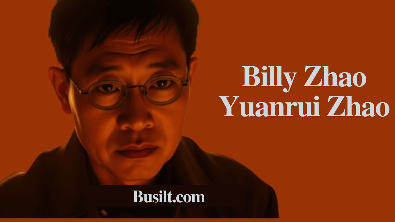 Billy Zhao Yuanrui Zhao A Visionary Entrepreneur and Rising Star