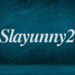 Slayunny2